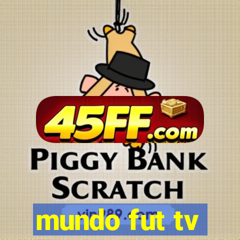 mundo fut tv